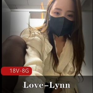 Love-Lynn男厕自拍合集，火爆视频两集